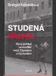 Studená válka - Nový pohled na konflikt mezi Západem a Východem - náhled