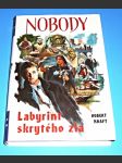 Nobody - 13 díl - Labyrint skrytého zla - náhled