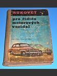 Rukověť pro řidiče motorových vozidel ,.1957 - náhled