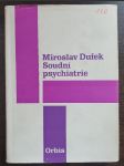 Soudní psychiatrie pro právníky a lékaře - náhled