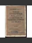 Dotaz německých poslanců o chování českého národa za války, díl I. a II. (2 svazky) - náhled