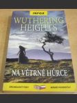 Wuthering Heights/Na Větrné hůrce - náhled