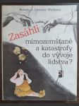 Zasáhli mimozemšťané a katastrofy do vývoje lidstva - náhled