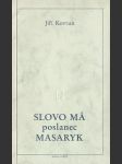 Slovo má poslanec Masaryk - náhled