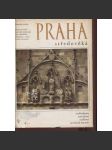 Praha středověká (románská, gotická) - Architektura, sochařství, malířství, užité umění 9.-15. století (čtvero knih o Praze) - náhled