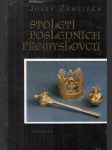 Století posledních Přemyslovců: Český stát a společnost ve 13. století - náhled