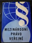 Mezinárodní právo veřejné : Vysokošk. učebnice - náhled