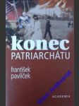 Konec patriarchátu - pavlíček františek - náhled