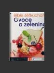 Bible šéfkuchaře. Ovoce a zelenina - náhled