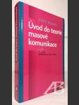 Úvod do teorie masové komunikace  - náhled