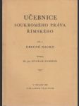 Učebnice soukromého práva římskeho I. Obecné nauky - náhled