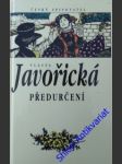 Předurčení - javořická vlasta - náhled