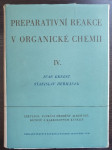 Preparativní reakce v organické chemii IV - náhled