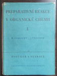 Preparativní reakce v organické chemii I. - náhled