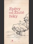 Zpěvy od Žluté řeky - náhled