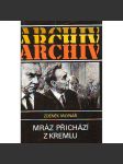 Mráz přichází z Kremlu (edice: Archiv, sv. 62) [biografie, emigrace, komunismus, invaze 1968, politika] - náhled