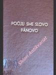 Počuli sme slovo pánovo - faudenom a. - náhled