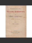 Timon Athénský. Tragedie v pěti jednáních (edice: Dramatická díla Williama Shakespeara, sv. XXIX) [divadelní hra] - náhled