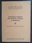 Ochrana zdraví při životě a práci v tropech - náhled