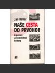 Naše cesta do prvohor. O povaze automobilové kultury (edice: Studie, sv. 18) [auto, automobil, sociologie] - náhled