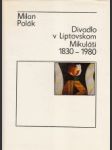 Divadlo v Liptovskom Mikuláši 1830-1980 - náhled