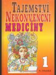 Tajemství nekonvenčí medicíny - vyléč se sám - náhled