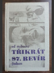 Třikrát 87. revír - náhled