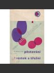 Pěstování a zužitkování švestek a třešní [sadařství, švestky, třešně, slívy, slivoň, zavařování aj.] - náhled