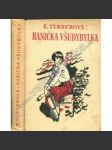 Hanička všudybylka [dívčí příběh, čtení pro dívky, ilustrace F. Horník] - náhled