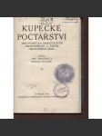 Kupecké počtářství jako pomůcka samostatným obchodníkům a žákům obchodních škol (učebnice, matematika) - náhled