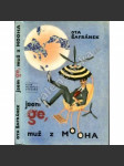 Jsem Ge, muž z Mooha (dobrodružství, ilustrace Jitka Kolínská) - náhled
