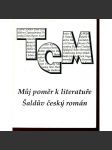 Můj poměr k literatuře. Šaldův český román - náhled