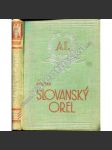 Slovanský orel. Obraz jihoslovanského národa [historie, Jugoslávie, Chorvatsko, Srbsko, první světová válka, politika] - náhled