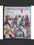 Sovětskij těatr = Soviet Theatre = Le théâtre soviétique = Das sowjetische Theater - náhled