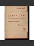 Účetnictví pro odborné pokračovací školy pro živnosti obchodní, díl II. (ekonomie, příručka, učebnice, daně) - náhled