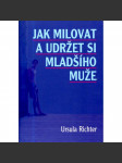 Jak milovat a udržet si mladšího muže - náhled