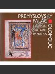 Přemyslovský palác v Olomouci [Olomouc, románská architektura, Přemyslovci, hrad, raný středověk] katalog expozice - náhled