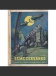 Země červánků (edice: Knižnice Dětský svět, sv. 2) [dětská literatura; ilustrace Bohuš Čížek] - náhled