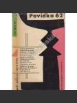 Povídka 62 (edice: Klíč) [Ludvík Aškenazy - To; Josef Škvorecký - Eine kleine Jazzmusik; Arnošt Lustig - Dívka u oleandrového keře; Bohumil Hrabal - Pábitelé; I.Klíma - Lingula; obálka Zdenek Seydl) - náhled