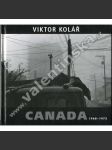 Canada 1968-1973  fotografie Viktor Kolář - náhled