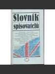 Slovník spisovatelů anglicky píšících- Velká Británie, Anglie, Irsko, Kanada, Nový Zéland, Skotsko, Wales, Afrika, Austrálie, Indie - Anglická literatura - náhled