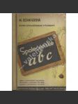 Společenské ABC. Kurs společenské výchovy (edice: Domácí učení) [společenská výchova, pravidla slušného chování, etiketa] - náhled