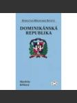 Dominikánská republika - Stručná historie států  Karibik - náhled