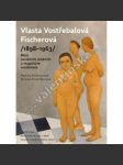 Vlasta Vostřebalová Fischerová (1898–1963) - náhled