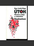 Útok (exil) Moskva usiluje o světovládu [Z obsahu: politka Sovětského svazu, Rusko, východní Evropa, zahraniční politika SSSR] - náhled