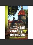 Kam značky nevedou a další náměty k výletům - náhled