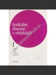 Fyzikální chemie v otázkách 1. - náhled