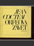 Orfeova závěť (edice: Odeon) [poezie, Jean Cocteau, mj. Modigliani, Max Jacob, Apollinaire] - náhled