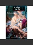 Madam du Barry [Obsah: román, Vzestup a pád milenky Ludvíka XV.] - náhled