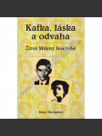 Kafka, láska a odvaha. Život Mileny Jesenské (Milena Jesenská) - náhled